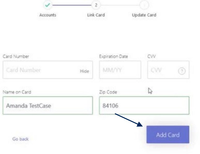 Accounts screen showing the following: Card Number, Expiration Date, CVV, Name on Card, Zip Code and a purple Add Card Button. An option to Go back is located at the bottom.