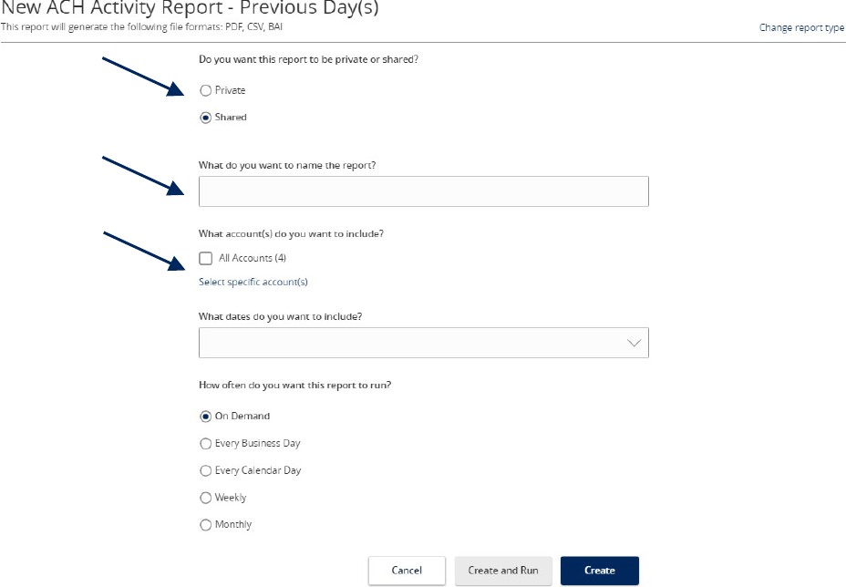ACH Activity Report setup showing Previous Days, Shared, report name, and account selection fields.