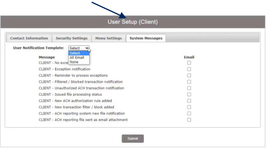 User Setup (Client) screen showing System Messages tab and User Notification Template dropdown.
