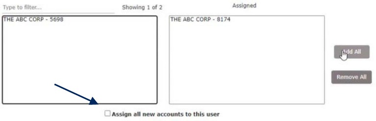 User Setup (Client) Security Settings tab showing option to Assign all new accounts to this user.