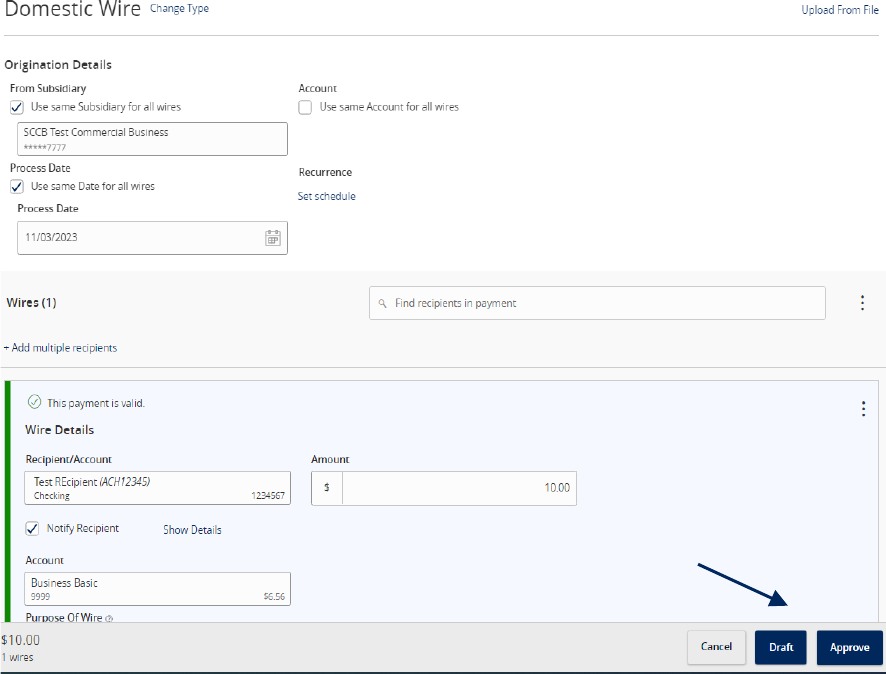 Domestic Wire form and how it allows you to review your selections, with options to Cancel, Draft or Approve.